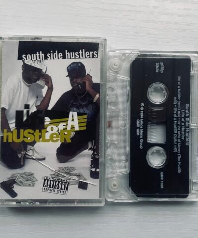 South Side Hustlers - Life of A Hustler (1994)