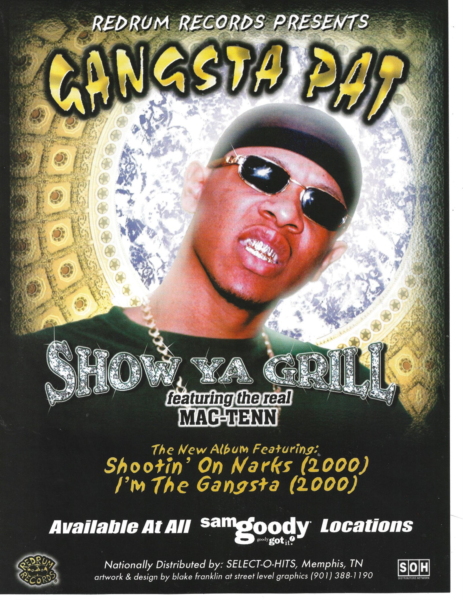 Gangsta Pat - Show Ya Grill Poster (2000)