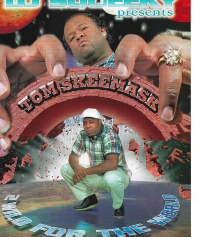 Tom Skeemask - 2 Wild For The World (1995) Poster