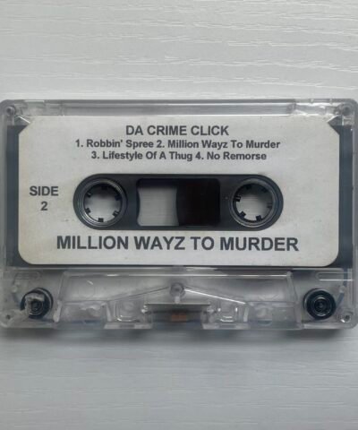 Alternative view of Da Crime Click - Million Wayz To Murder (1996)