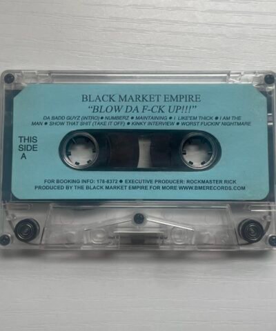 Black Market Empire - Blow Da Fuck Up!!! (1996)